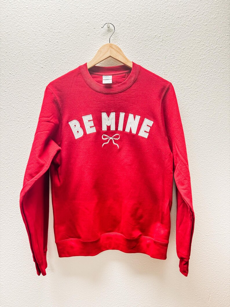 BE MINE // Crewneck Sweatshirt // Applique – Image 2