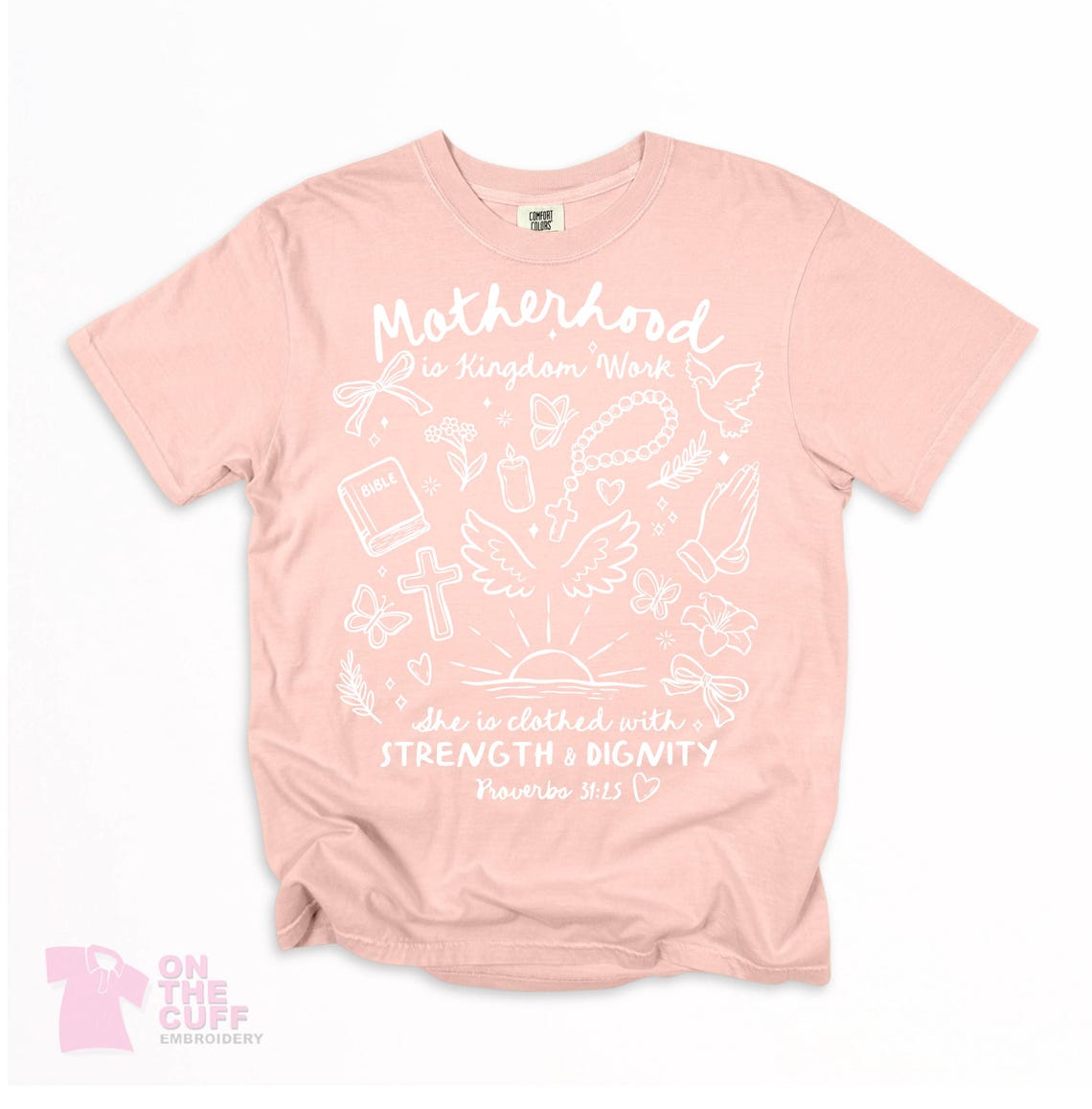 Motherhood is Kingdom Work Tee | Proverbs 31:25 Christian Mom Shirt | Faith-Based Graphic Tee – Image 6