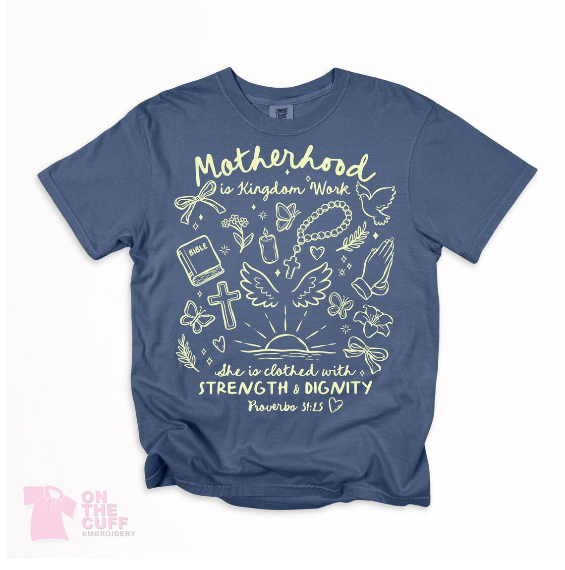 Motherhood is Kingdom Work Tee | Proverbs 31:25 Christian Mom Shirt | Faith-Based Graphic Tee – Image 2