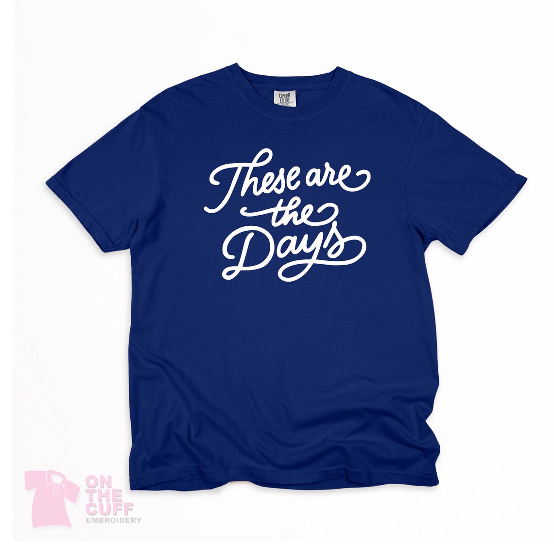 These are the Days Tee | Mom Life Tee – Image 4