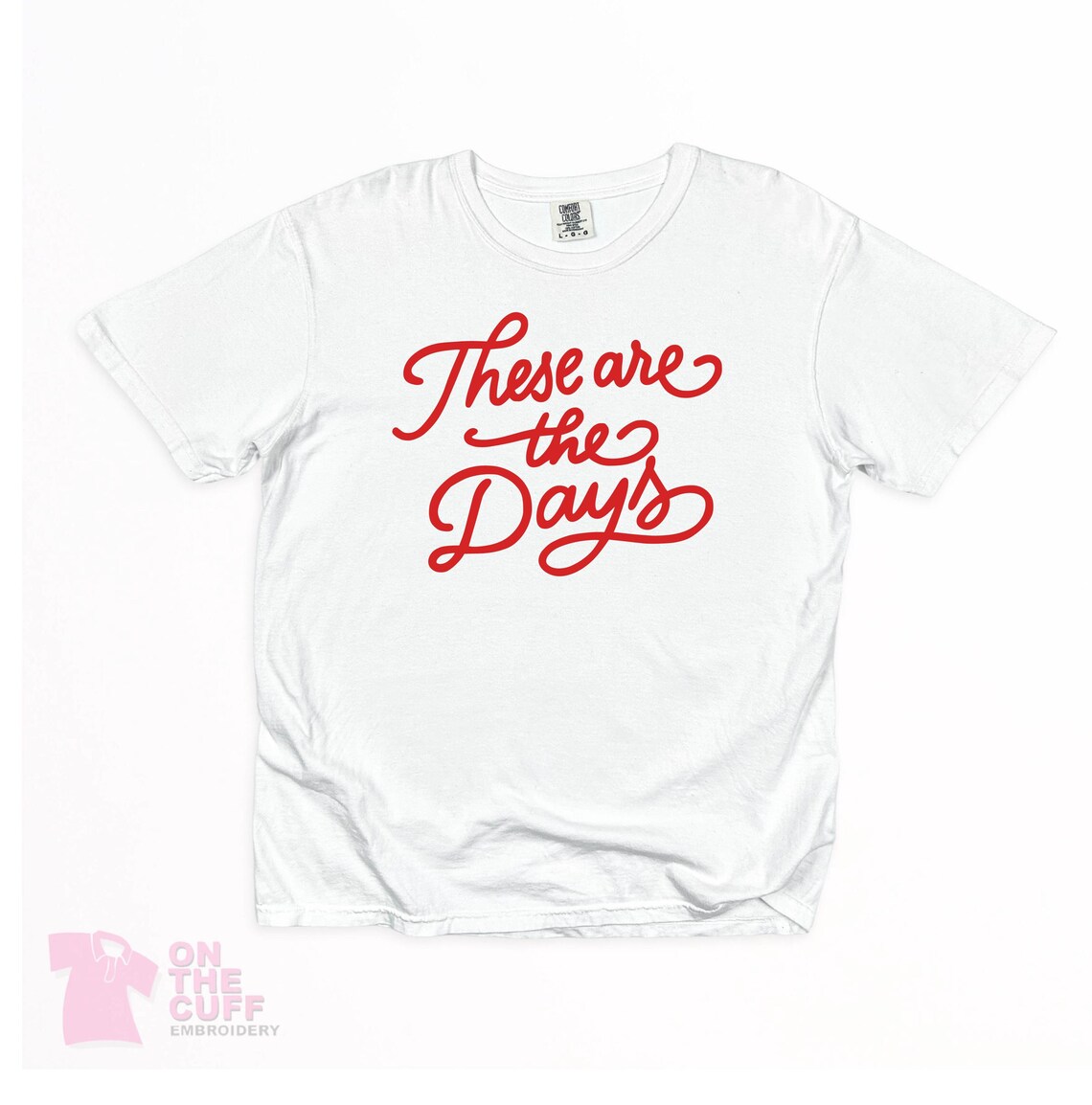 These are the Days Tee | Mom Life Tee – Image 6