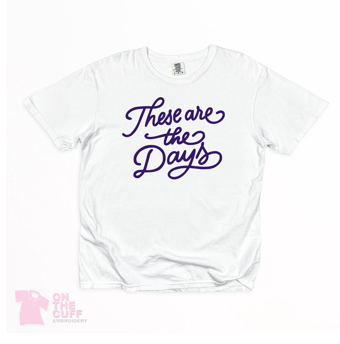These are the Days Tee | Mom Life Tee – Image 5