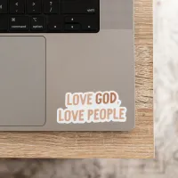 Love God, Love People Sticker – Image 1