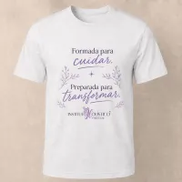 T-Shirt "Formada para cuidar" – S