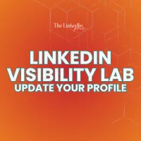 LinkedIn Visibility Lab - Update Your Profile – Image 1