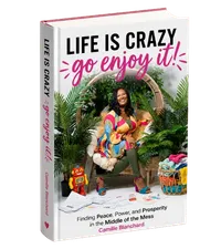 Life is Crazy, Go Enjoy It ! – Book Only 