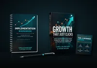 Growth That Just Clicks – Complete Bundle