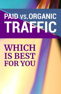 Paid vs Organic Traffic — Which Is Best for You – Image 1