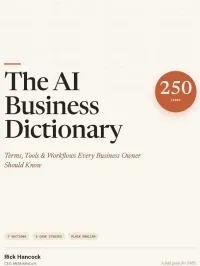 The AI Business Dictionary: Terms, Tools & Workflows Every Business Owner Should Know – Image 1