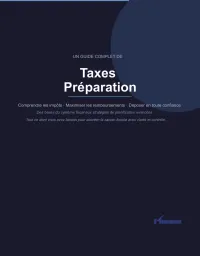 Tax Preparation Complete Guide – French Version