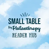 Small Table Big Philanthropy Reader Hub – Image 1