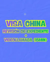 🇨🇳 VISA CHINA · REVISIÓN DE EXPEDIENTE + VIDEOLLAMADA 15 MIN – Image 1