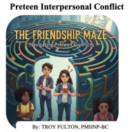 Preteen Interpersonal Conflict: The Friendship Maze – Image 1