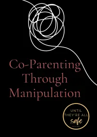 Co-Parenting Through Manipulation – Image 1