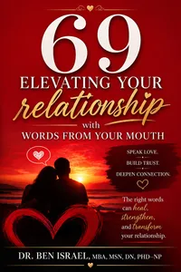 69 ELEVATING YOUR RELATIONSHIP WITH WORDS FROM YOUR MOUTH – Image 1