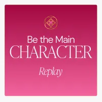 Be The Main Character Replay + Playbook – Image 1