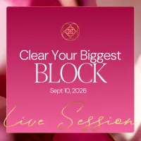 LIVE - Clear your Biggest Block: Sept 10, 2026 – Image 1