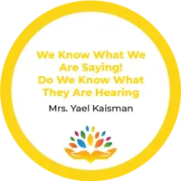 Mrs. Yael Kaisman – We Know What We Are Saying! Do We Know What They Are Hearing – Image 1