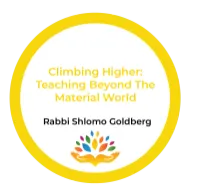 Climbing Higher: Teaching Beyond The Material World – Rabbi Shlomo Goldberg – Image 1
