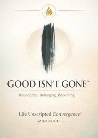 Good Isn't Gone E-Guide – Image 1