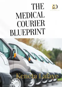 The Medical Courier Blueprint  – Image 1