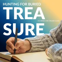 AK Hunting for Buried Treasure: A Six (6)-Week Journey into the Stories You Carry – Image 1