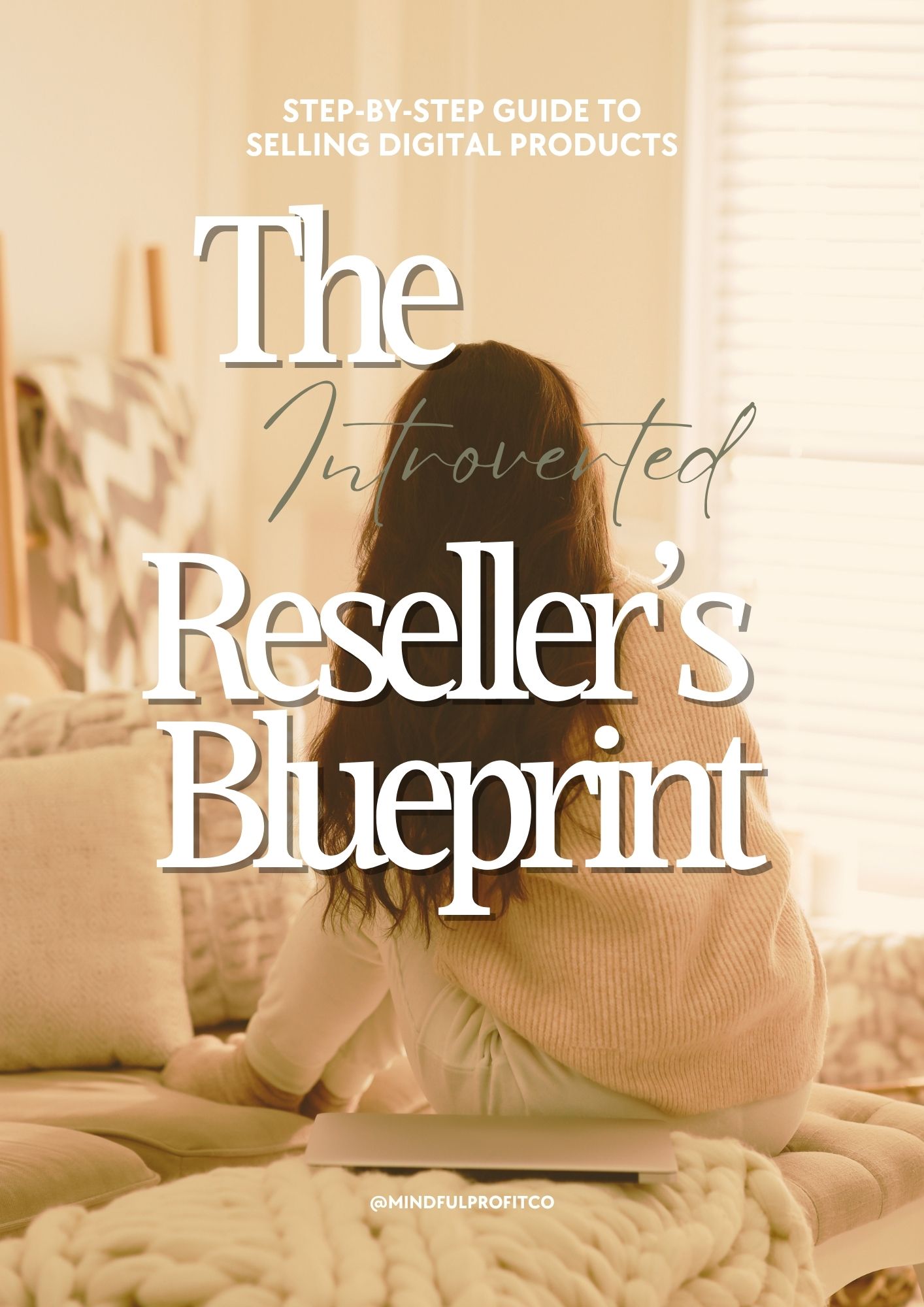 Introverted Reseller's Blueprint - A Step-by-Step Guide to Selling Digital Products – Image 1