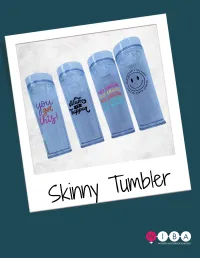 Skinny Tumbler  – Image 1