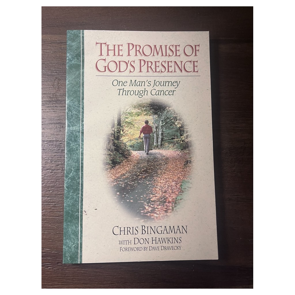 The Promise of God's Presence: One Man's Journey Through Cancer – Image 1