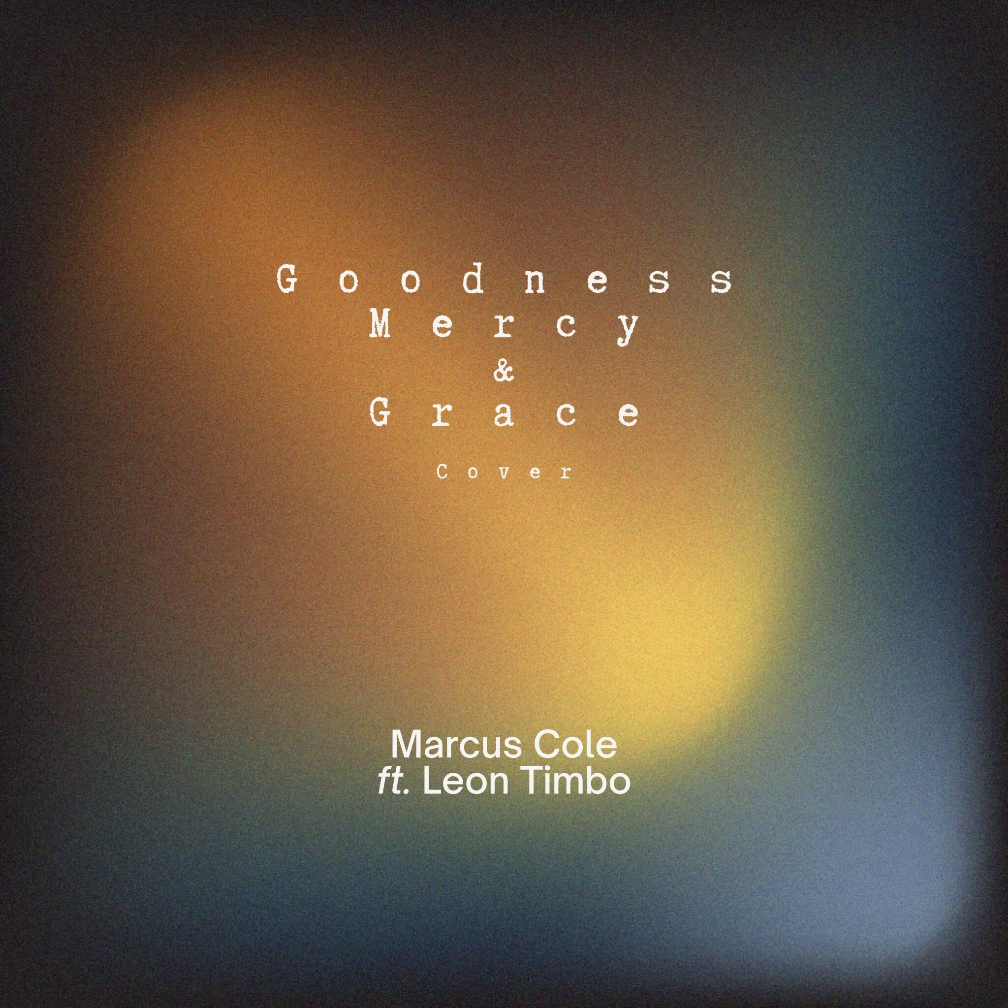 Goodness, Mercy and Grace – Image 1