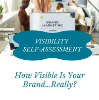 Visibility Self-Assessment – How Visible Is Your Brand...Really? – Image 1