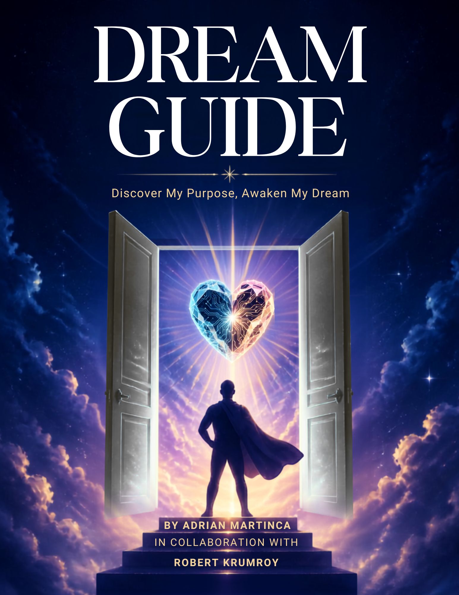 Dream Guide - Discover Your Purpose, Awaken Your Dream (Ages 13+) – Image 1