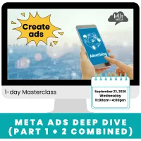 Meta Ads Deep Dive Masterclass ~ September 2026 – Image 1