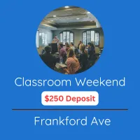 Classroom Class Weekend Class - Deposit – Image 1