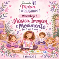 Workshop Yoga Kids — Música, Imagem e Movimento dos 3 aos 6 anos – Image 1