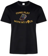 “Come Play With My Deck” Skull T-Shirt – Image 1