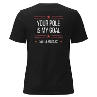 Women's | Your Pole Is My Goal | Dryer Cleaner Co T-Shirt – Image 2