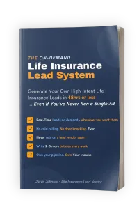 The On-Demand Life Insurance Lead System – Image 1