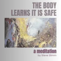 Meditation: The Body Learns It Is Safe – Image 1