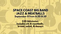 9/8 Space Coast Big Band Jazz & Meatballs – Image 1