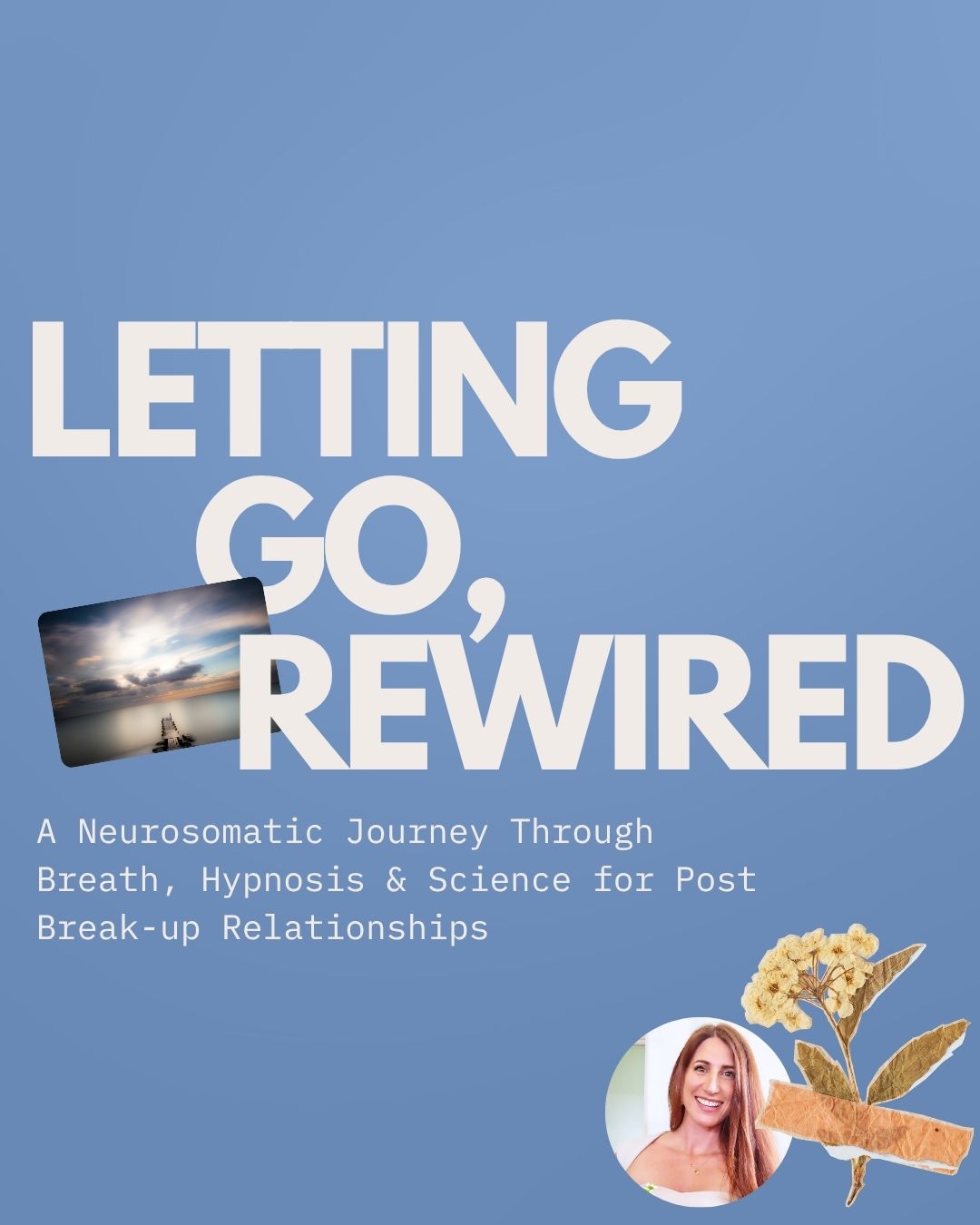 Letting Go - Rewired For Breakups – Image 1
