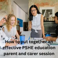 How to put together an effective PSHE education parent and carer session – Image 1