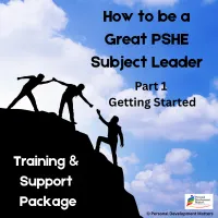 How to be a Great PSHE Subject Leader Part 1 - Getting Started – Image 1