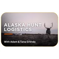 Alaska Hunt Logistics with Adam & Tana Grenda – Image 1