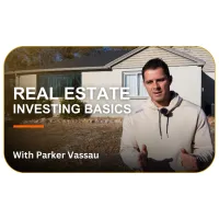 Real Estate Investing Basics with Parker Vassau – Image 1