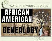 African American Genealogy Resources - Steps to Finding Enslaved Ancestors – Image 6