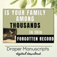 Are Your Early Ancestors Among Thousands in this Buried Treasure - Draper Manuscripts – Image 5