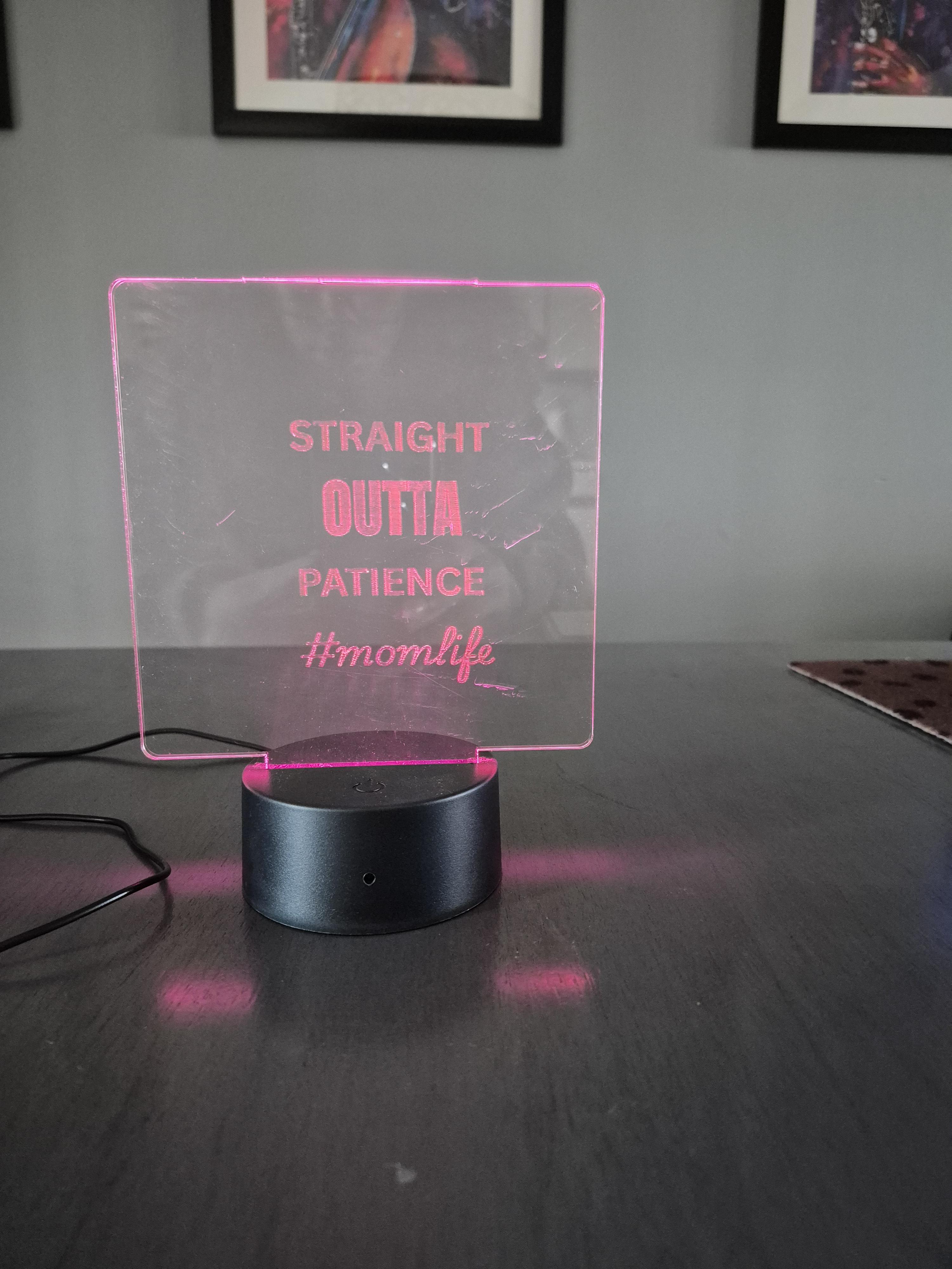Straight OUTTA Patience #momlife tabletop sign – Image 4