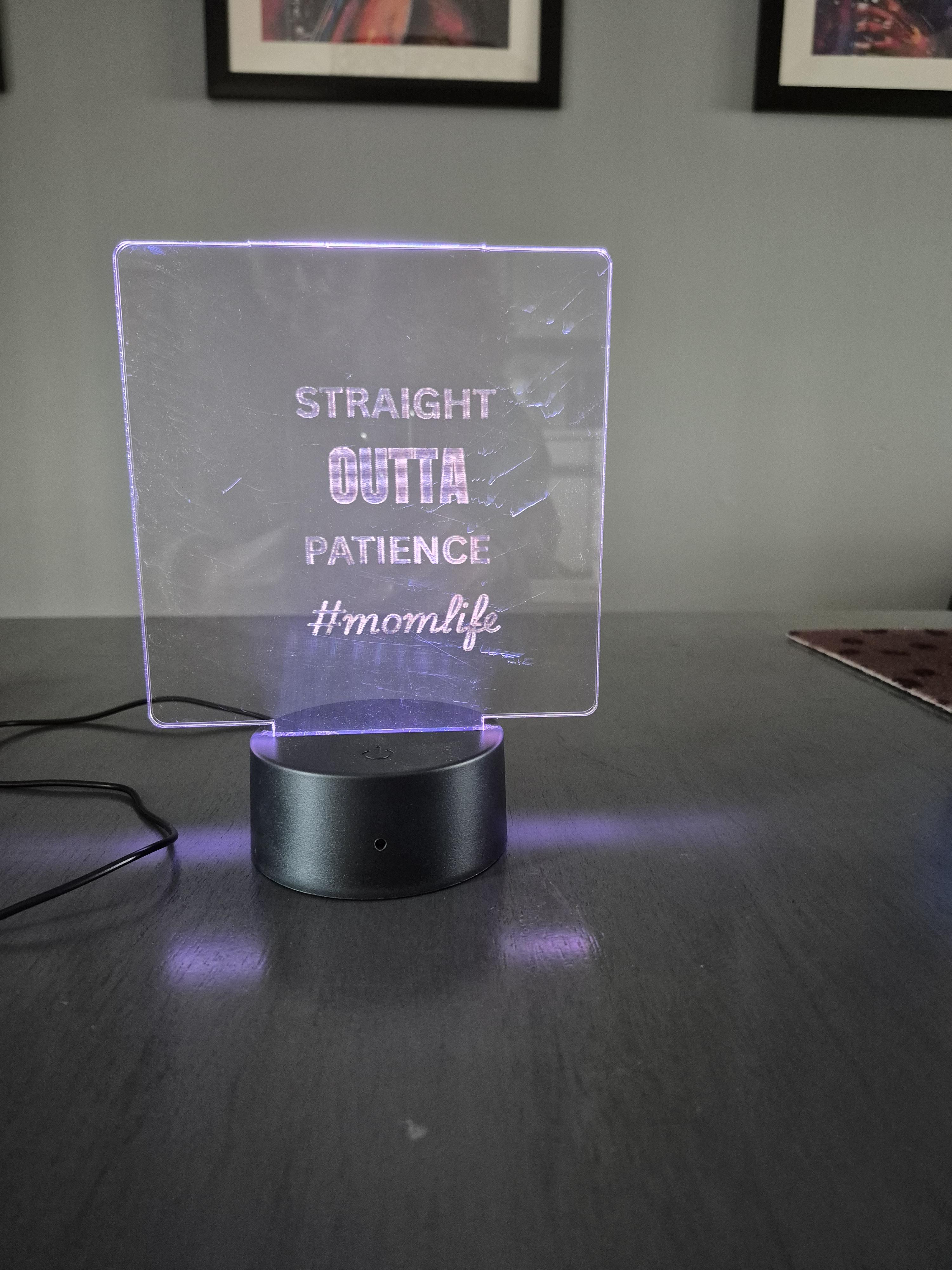Straight OUTTA Patience #momlife tabletop sign – Image 5
