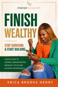Finish Wealthy: Stop Surviving & Start Building (Paperback) – Image 2